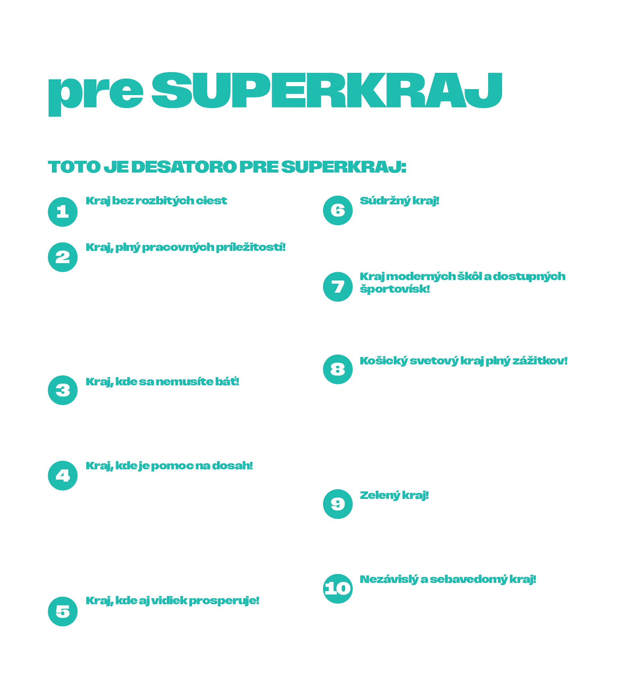 Desatoro pre Superkraj - desať priorít volebného programu
